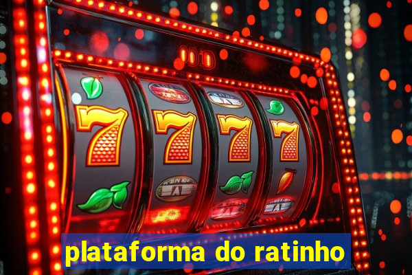 plataforma do ratinho